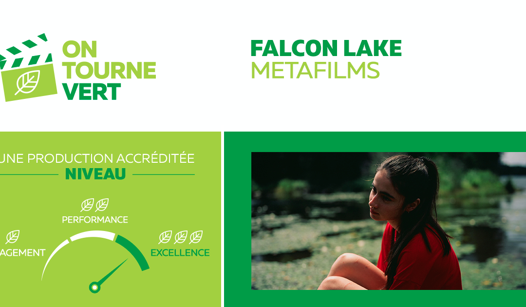 Le tournage écoresponsable de Falcon Lake