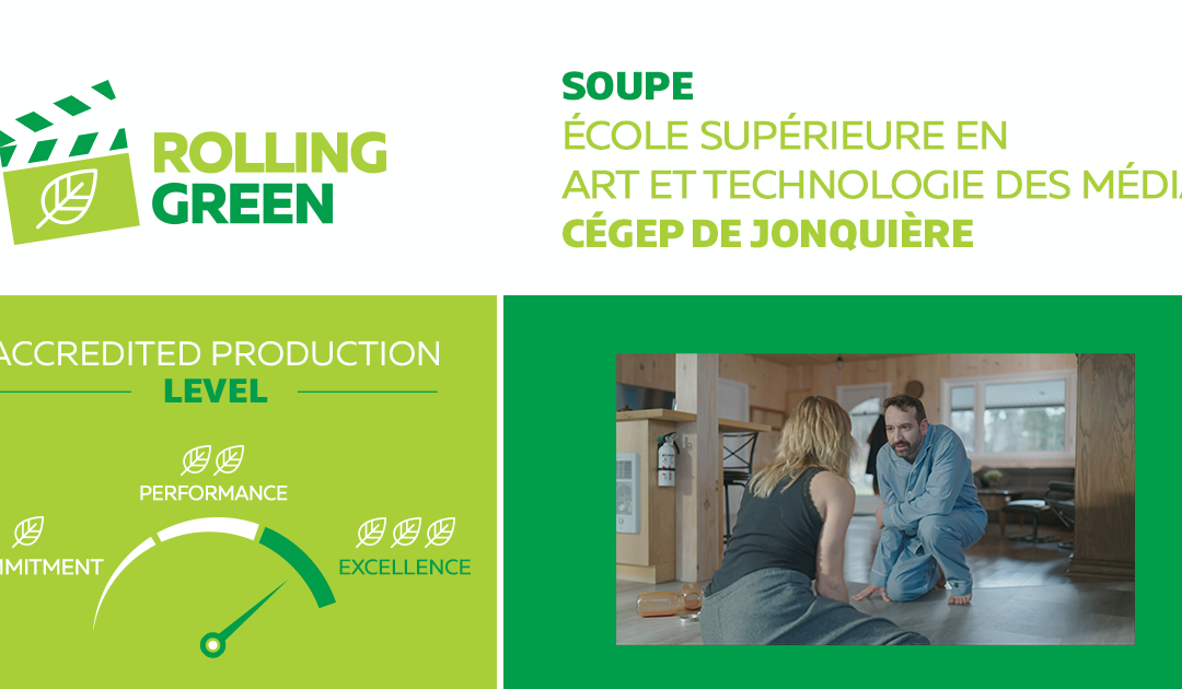 The Cégep de Jonquière obtains the first Rolling Green accreditation for a student production
