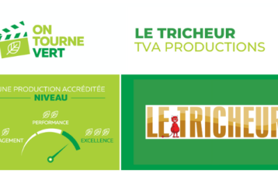 TVA Productions obtient sa première accréditation On tourne vert avec Le Tricheur