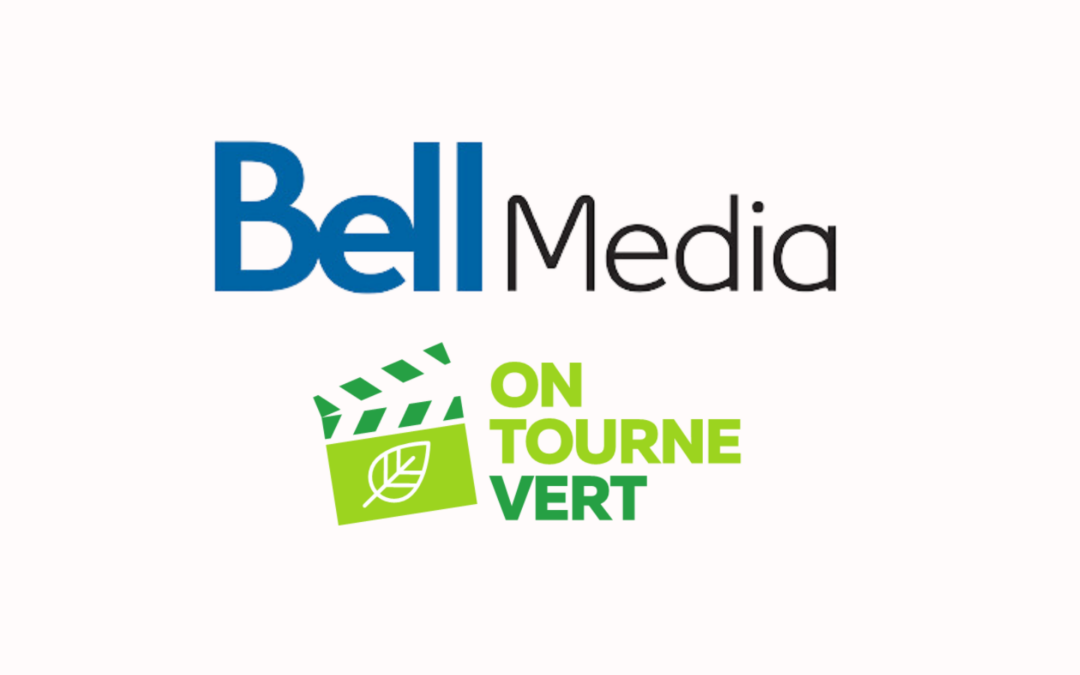 Bell Média, fier partenaire du programme On tourne vert